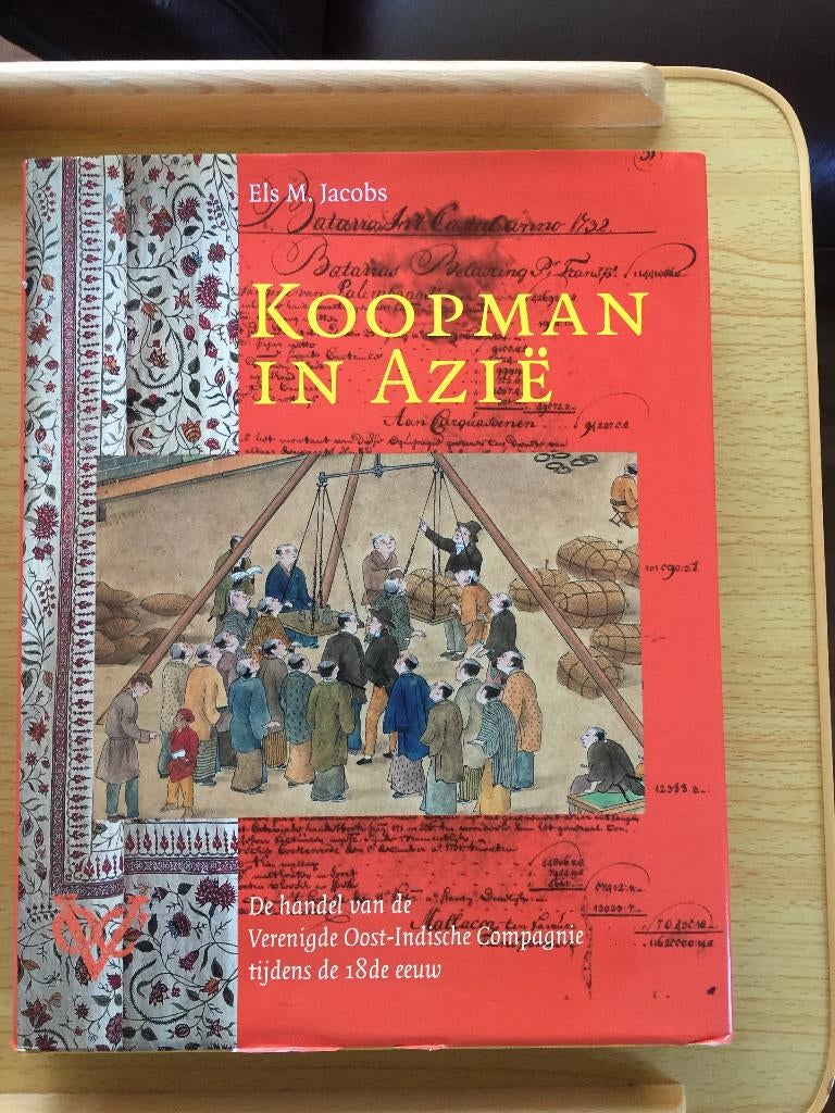 De handel van de VOC tijdens de 18e eeuw, Boeken, Overige Boeken, Ophalen of Verzenden, Zo goed als nieuw, Els M. Jacobs