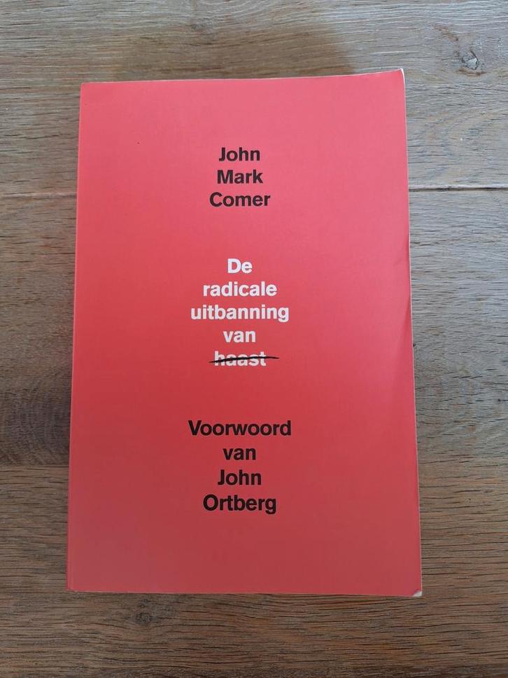 De radicale uitbanning van haast - John Mark Comer, Boeken, Overige Boeken, Ophalen of Verzenden
