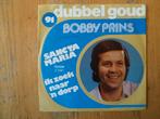 Bobby Prins, Cd's en Dvd's, Vinyl Singles, Ophalen of Verzenden, Gebruikt, Nederlandstalig