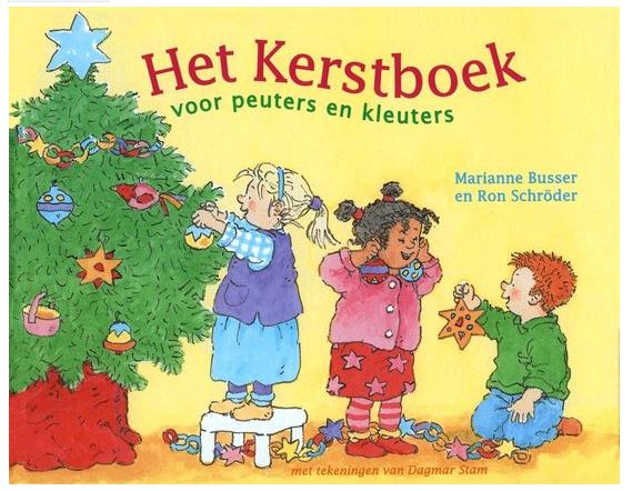 Marianne Busser Ron Schröder - Het Kerstboek peuters kleuter, Boeken, Fictie algemeen, Ophalen of Verzenden, Zo goed als nieuw