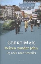 Geert Mak - Reizen zonder John, Verzenden, Zo goed als nieuw, Geert Mak