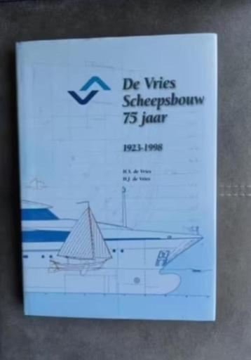 De Vries scheepsbouw 75 jaar 1923 - 1998 door H.S. de Vries beschikbaar voor biedingen