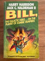 Bill, de Galactische Held - Harrison & Haldeman, Boeken, Ophalen of Verzenden, Gelezen