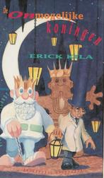 De onmogelijke koningen-Erick Kila, Ophalen of Verzenden, Zo goed als nieuw, Erick Kila