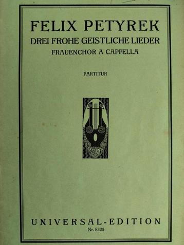 Felix Petyrek 3 frohe geistliche Lieder beschikbaar voor biedingen