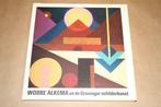 Wobbe Alkema en de Groninger schilderkunst., Ophalen of Verzenden, Gelezen, Schilder- en Tekenkunst