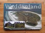 Boek Waddenland landschap en cultureel erfgoed in de wadden, Boeken, Ophalen of Verzenden, Zo goed als nieuw