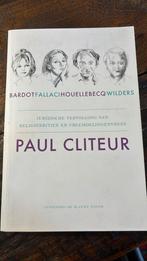 Paul Cliteur - Bardot, Fallaci, Houellebecq en Wilders, Maatschappij en Samenleving, Ophalen of Verzenden, Zo goed als nieuw, Nederland