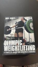 Olympic weightlifting/ greg everett, Ophalen of Verzenden, Zo goed als nieuw