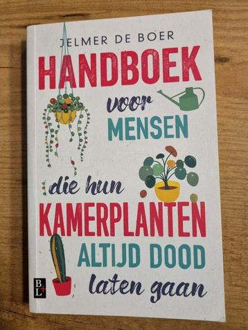 Handboek voor mensen die kamerplanten dood laten gaan beschikbaar voor biedingen