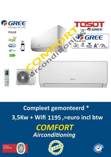 Gree/Tossot AIRCO compleet gemonteerd