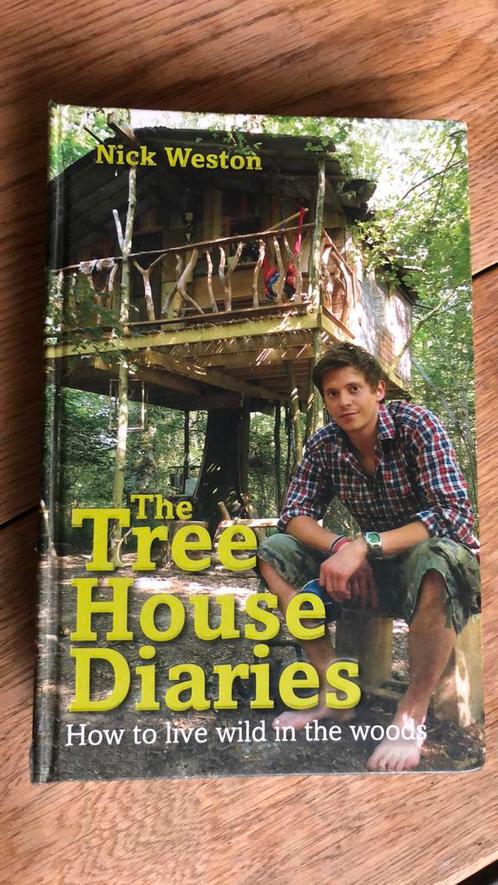 The tree house diaries - Nick Weston - How to live wild, Boeken, Hobby en Vrije tijd, Gelezen, Overige onderwerpen, Ophalen of Verzenden