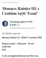 Monaco.  1 CENTIME  1976  Essai - zeldzaam - oplage 1.600, Postzegels en Munten, Ophalen of Verzenden