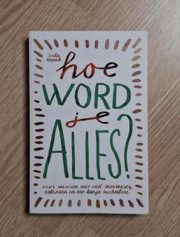 Hoe Word Je Alles? - Emilie Wapnick Boek Multipotentials beschikbaar voor biedingen