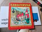 Kabouterstad Nans van leeuwen, Ophalen of Verzenden, Gelezen, Nans van Leeuwen, Plaatjesalbum
