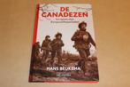 De Canadezen — Hun Opmars door Europa tot Pocket Delfzijl, Ophalen of Verzenden, Zo goed als nieuw