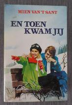 Mien van 't Sant  En toen kwam jij, Ophalen of Verzenden, Zo goed als nieuw, Nederland, Mien van 't Sant