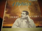 LP, Perry Como: I believe, Cd's en Dvd's, Vinyl | Pop, 1960 tot 1980, Ophalen of Verzenden, Zo goed als nieuw