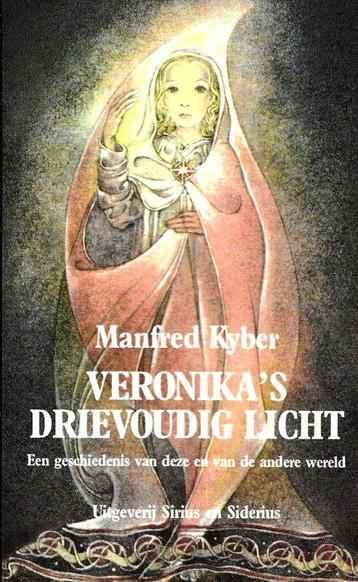 Veronika’s drievoudig licht - Manfred Kyber  