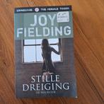 Joy Fielding - Stille dreiging, Ophalen of Verzenden, Joy Fielding, Zo goed als nieuw