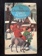Tijl Uilenspiegel - Charles De Coster, Ophalen of Verzenden, Gelezen, België