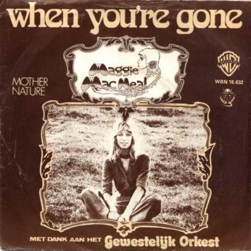 1975	Maggie MacNeal			When You're Gone	1, Cd's en Dvd's, Vinyl Singles, Zo goed als nieuw, Single, Pop, 7 inch, Verzenden