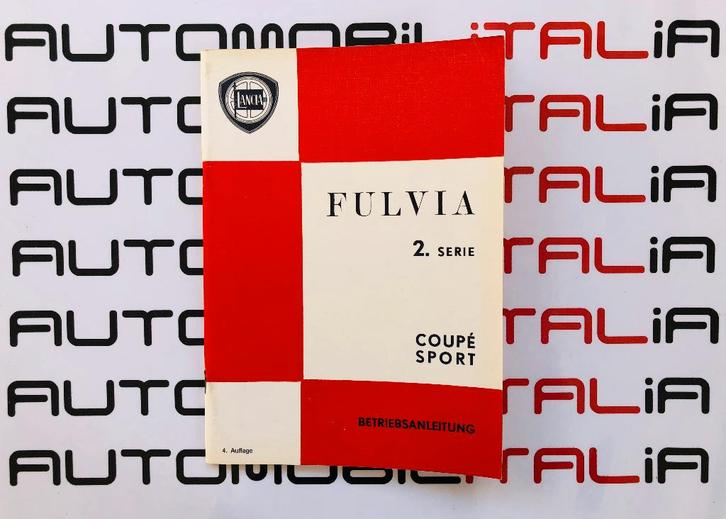 LANCIA FULVIA COUPE + SPORT Duitstalig instructieboekje 1973, Auto diversen, Handleidingen en Instructieboekjes, Ophalen of Verzenden