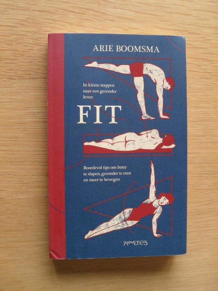 Fit van Arie Boomsma, Boeken, Overige Boeken, Gelezen, Ophalen of Verzenden