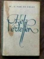 Het vertellen - W.G. van de hulst, Boeken, Godsdienst en Theologie, Ophalen of Verzenden, Gelezen