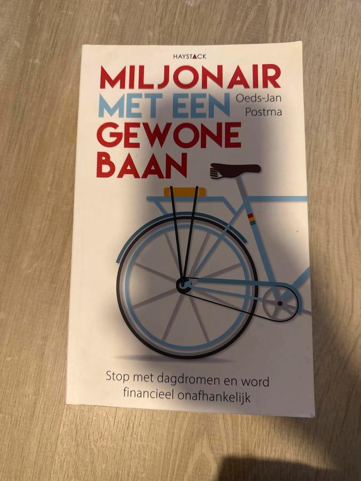 Miljonair met een Gewone Baan - Oeds-Jan Postma, Boeken, Economie, Management en Marketing, Zo goed als nieuw, Geld en Beleggen
