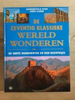 De zeventig klassieke wereldwonderen, 20e eeuw of later, Chris Scarre, Ophalen of Verzenden, Zo goed als nieuw