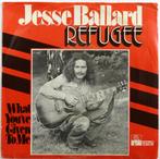Vinyl single van Jesse Ballard - Refugee € 3,00, 7 inch, Single, Ophalen of Verzenden, Zo goed als nieuw