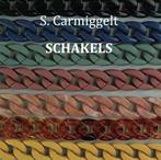 S. Carmiggelt, Schakels., Ophalen of Verzenden, Nieuw, Nederland