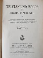 Tristan en Isolde mooie antieke Richard Wagner partituur., Ophalen of Verzenden