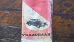 Vraagbaak Volvo 240 serie, Boeken, Auto's | Boeken, Gelezen, Ophalen of Verzenden, Volvo