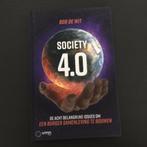 Society 4.0, Boeken, Advies, Hulp en Training, Bob de Wit, Ophalen of Verzenden, Zo goed als nieuw
