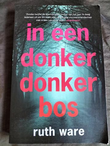 Ruth Ware - In een donker donker bos beschikbaar voor biedingen
