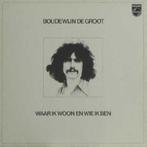 lp,Boudewijn de Groot – Waar Ik Woon En Wie Ik Ben, Ophalen of Verzenden, Gebruikt, Pop