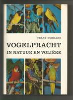 Vogelpracht in natuur en voliere - Franz Robiller, Boeken, Dieren en Huisdieren, Gelezen, Ophalen of Verzenden, Vogels