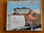 Please don't go cd zgan, Ophalen of Verzenden, Zo goed als nieuw, Pop