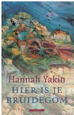 Hannah yakin: hier is je bruidegom, Ophalen of Verzenden, Gelezen, Nederland
