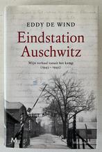 Eindstation Auschwitz - Eddy de Wind, Boeken, Oorlog en Militair, Ophalen of Verzenden, Tweede Wereldoorlog, Zo goed als nieuw