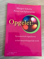 Opgelet! Systematisch signaleren in maatschappelijk werk, Ophalen of Verzenden, Zo goed als nieuw, Maatschappij en Samenleving