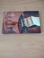 Tot een teken- Ds C Neele/Ds W Silfhout, Ophalen of Verzenden, Gelezen, Christendom | Protestants