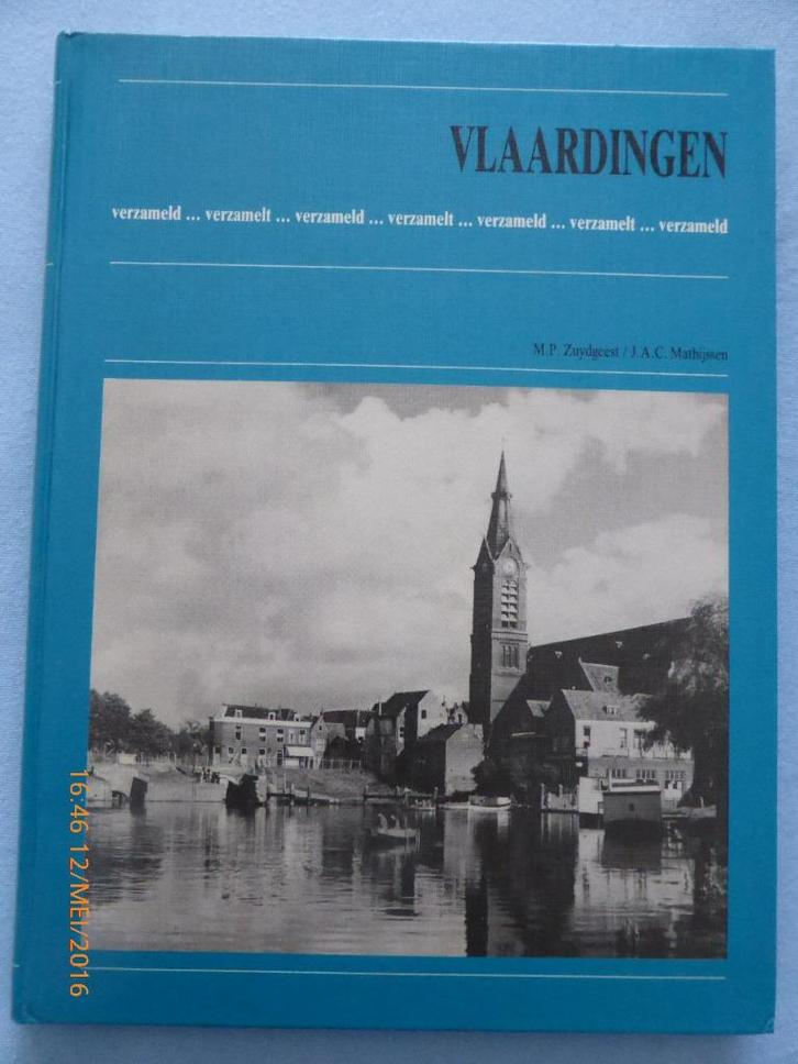 Vlaardingen verzameld...verzamelt...verzameld...verzamelt..., Boeken, Geschiedenis | Stad en Regio, Zo goed als nieuw, Ophalen of Verzenden