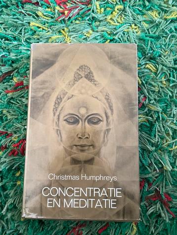 Concentratie en Meditatie - Christmas Humphreys beschikbaar voor biedingen