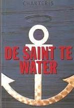 De saint te water - Leslie Charteris, Ophalen of Verzenden, Zo goed als nieuw