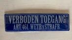 Verboden Toegang Bord - Art. 461, Ophalen of Verzenden, Gebruikt