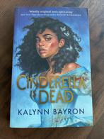 Cinderella is Dead - Kalynn Bayron, Ophalen of Verzenden, Gelezen