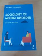 Sociology of Mental Disorder - Cockerham - Editie 11, Sociale psychologie, Ophalen of Verzenden, Zo goed als nieuw, William C. Cockerham